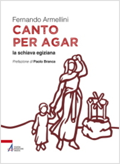 CANTO PER AGAR LA SCHIAVA EGIZIANA