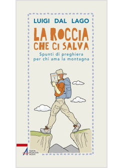 LA ROCCIA CHE CI SALVA