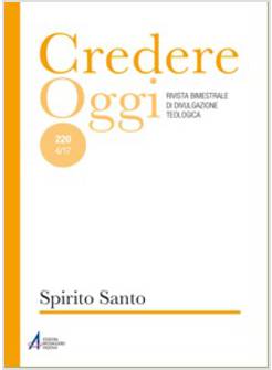 CREDERE OGGI. VOL. 221: DISCERNIMENTO E VITA CRISTIANA