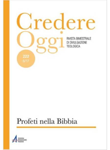 CREDERE OGGI PROFETI NELLA BIBBIA 222 6/17