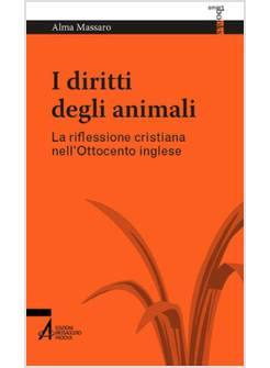 I DIRITTI DEGLI ANIMALI. UNA RIFLESSIONE CRISTIANA
