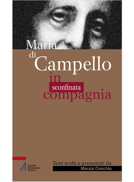 MARIA DI CAMPELLO IN SCONFINATA COMPAGNIA