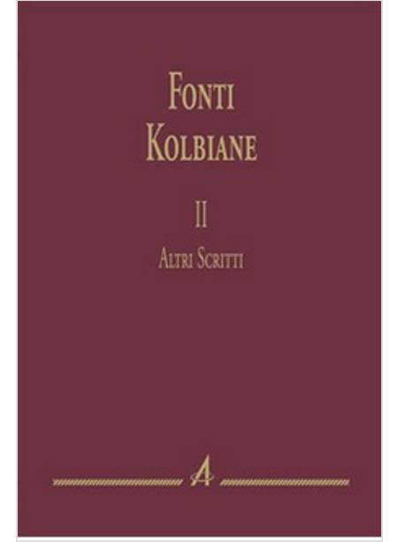 FONTI KOLBIANE 2 ALTRI SCRITTI