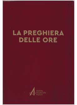 LA PREGHIERA DELLE ORE 
