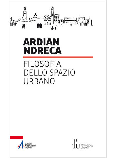 FILOSOFIA DELLO SPAZIO URBANO