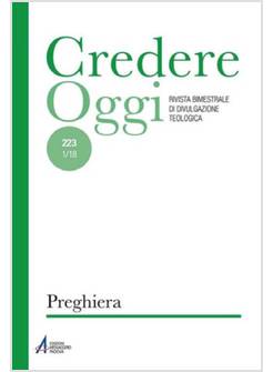 CREDERE OGGI. VOL 223: PREGHIERA