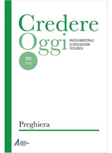 CREDERE OGGI. VOL 223: PREGHIERA