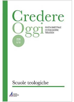 CREDEREOGGI. VOL. 6: 228 SCUOLE TEOLOGICHE