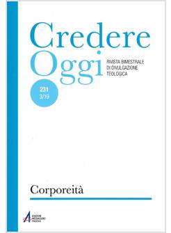 CREDERE OGGI. VOL. 231 CORPOREITA'