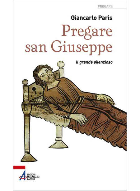 PREGARE SAN GIUSEPPE. IL GRANDE SILENZIOSO