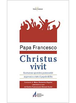 CHRISTUS VIVIT ESORTAZIONE APOSTOLICA POSTSINODALE AI GIOVANI