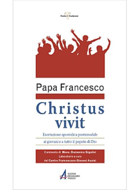 CHRISTUS VIVIT ESORTAZIONE APOSTOLICA POSTSINODALE AI GIOVANI