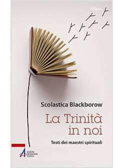 LA TRINITA' IN NOI. TESTI DI MAESTRI SPIRITUALI