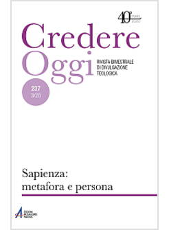 CREDERE OGGI. VOL. 237 3/20 SAPIENZA: METAFORA E PERSONA