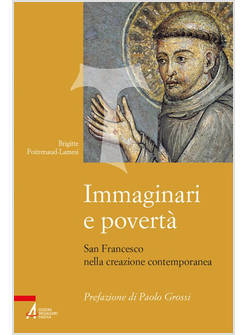 IMMAGINARI E POVERTA' SAN FRANCESCO NELLA CREAZIONE CONTEMPORANEA