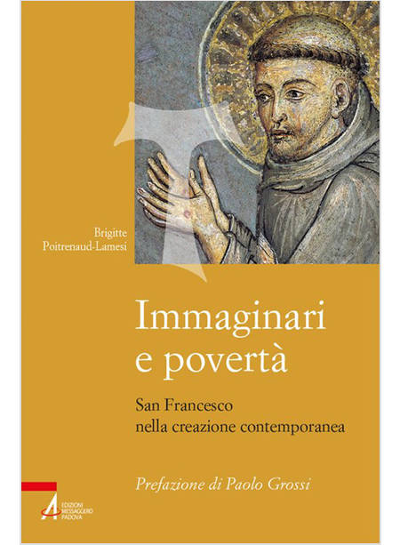 IMMAGINARI E POVERTA' SAN FRANCESCO NELLA CREAZIONE CONTEMPORANEA