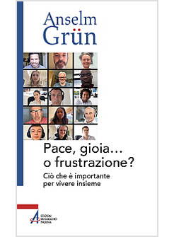 PACE, GIOIA ... O FRUSTRAZIONE?