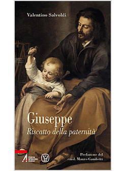 GIUSEPPE. RISCATTO DELLA PATERNITA'