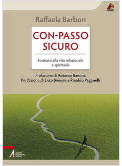 CON-PASSO SICURO FORMARSI ALLA VITA RELAZIONALE E SPIRITUALE