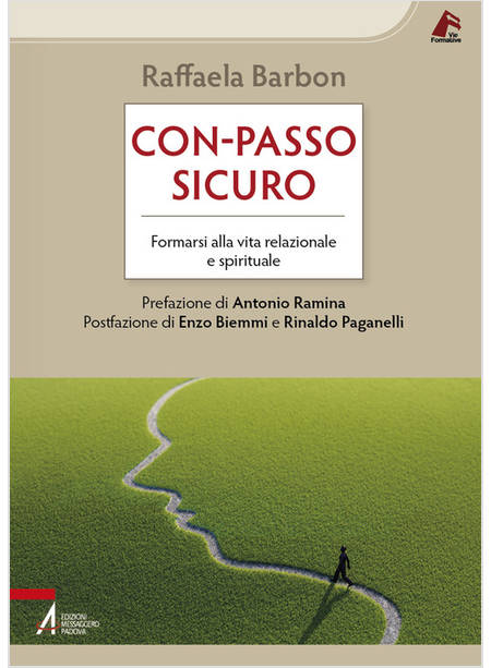 CON-PASSO SICURO FORMARSI ALLA VITA RELAZIONALE E SPIRITUALE