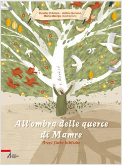 ALL'OMBRA DELLE QUERCE DI MAMRE