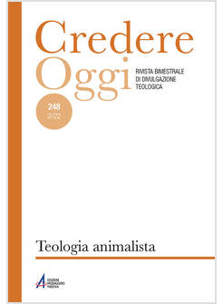 CREDEREOGGI 248 2/2022 TEOLOGIA E ANIMALI
