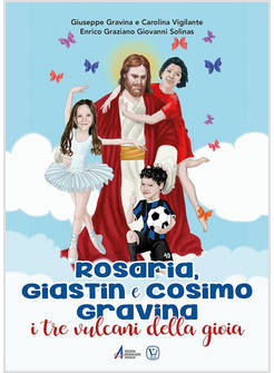 ROSARIA, GIASTIN E COSIMO GRAVINAI TRE VULCANI DELLA GIOIA
