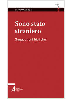 SONO STATO STRANIERO SUGGESTIONI BIBLICHE