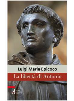 LA LIBERTA' DI ANTONIO
