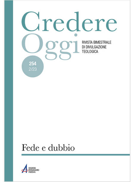 CREDERE OGGI 254 2/2023 FEDE E DUBBIO