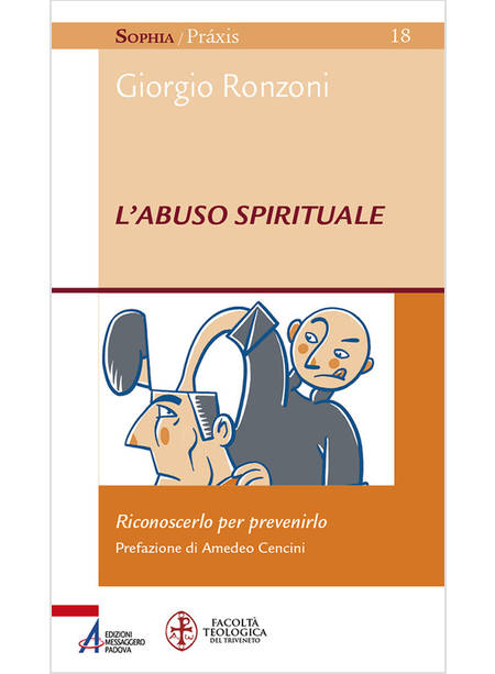 L'ABUSO SPIRITUALE RICONOSCERLO PER PREVENIRLO 