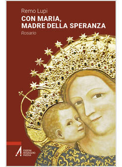 CON MARIA, MADRE DELLA SPERANZA