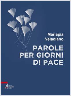 PAROLE PER GIORNI DI PACE