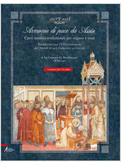 ARMONIE DI PACE DA ASSISI CANTI NATALIZI TRADIZIONALI PER ORGANO E VOCE CON CD