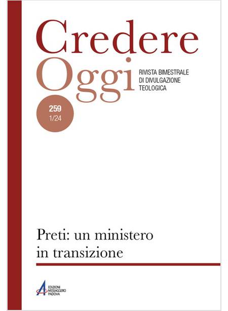 CREDERE OGGI 259 1/24 PRETI: UN MINISTERO IN TRANSIZIONE