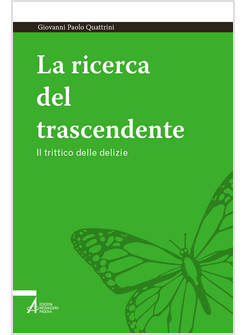 LA RICERCA DEL TRASCENDENTE IL TRITTICO DELLE DELIZIE
