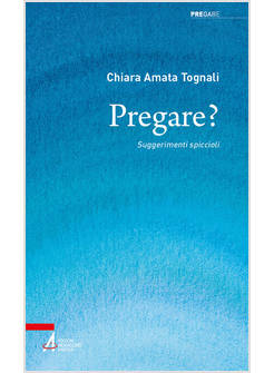 PREGARE? SUGGERIMENTI SPICCIOLI