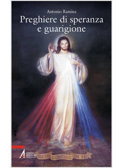 PREGHIERE DI SPERANZA E GUARIGIONE