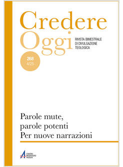 CREDEREOGGI VOL. 268: PAROLE MUTE, PAROLE POTENTI. PER NUOVE NARRAZIONI
