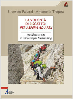 VOLONTA' DI RISCATTO PER ASPERA AD APEX