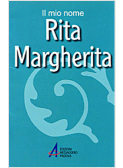 RITA, MARGHERITA
