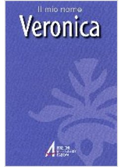 VERONICA. IL MIO NOME