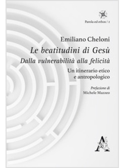 LE BEATITUDINI DI GESU' DALLA VULNERABILITA' ALLA FELICITA'