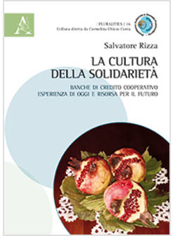 LA CULTURA DELLA SOLIDARIETA'