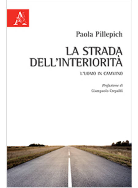 LA STRADA DELL'INTERIORITA' L'UOMO IN CAMMINO