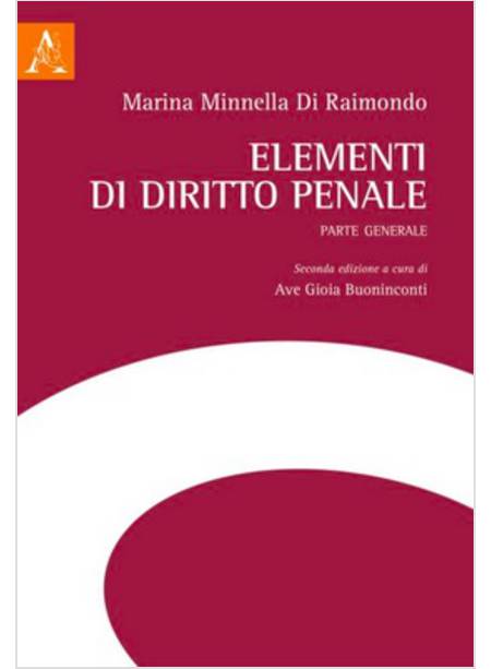 ELEMENTI DI DIRITTO PENALE. PARTE GENERALE