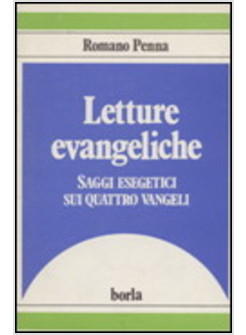 LETTURE EVANGELICHE SAGGI ESEGETICI SUI 4 VANGELI