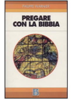 PREGARE CON LA BIBBIA