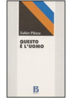 QUESTO E' L'UOMO MANUALE DI CRISTOLOGIA