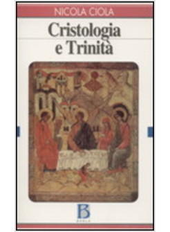 CRISTOLOGIA E TRINITA'